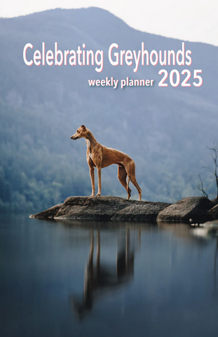 Celebrating Greyhounds - 2025 Desk Calendar