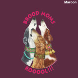 Women's T-Shirt - Design: Brood Moms Rooool!!!