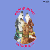 Adult Hooded Sweatshirt - Design: Brood Moms Rooool!!!