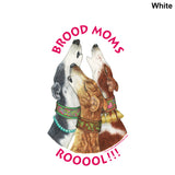 Adult Hooded Sweatshirt - Design: Brood Moms Rooool!!!